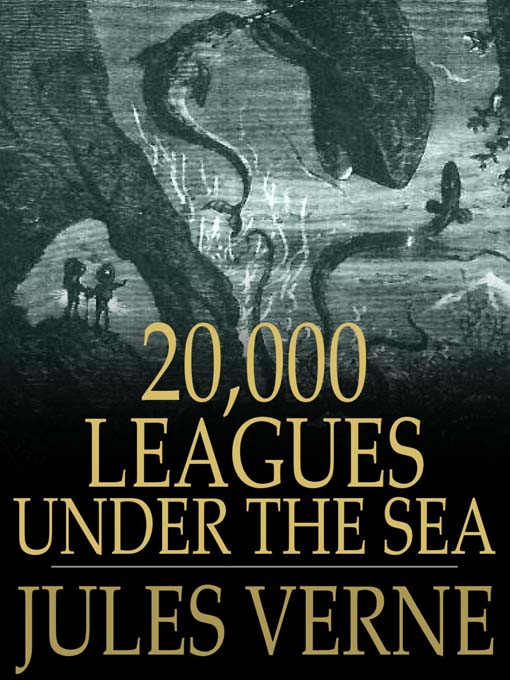 Title details for 20,000 Leagues under the Sea by Jules Verne - Available